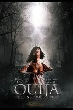 Ouija： The Insidious Evil 2017