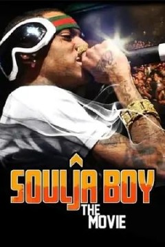 Soulja Boy： The Movie 2011