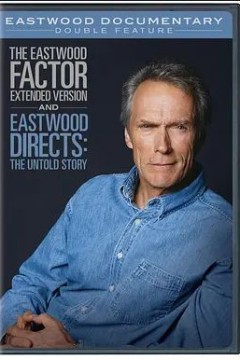 Eastwood Directs： The Untold Story  2013