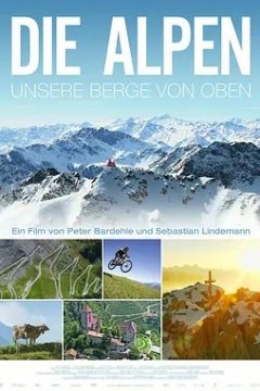 阿尔卑斯：俯瞰我们的山岳