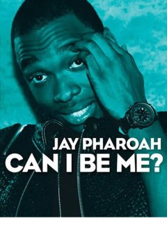 Jay Pharoah： Can I Be Me?