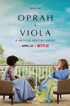 奥普拉   维奥拉：Netflix特别节目